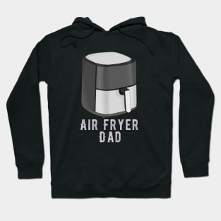 Air Fryer Dad Hoodie